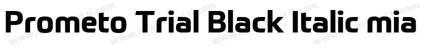 Prometo Trial Black Italic mianfeiz字体转换